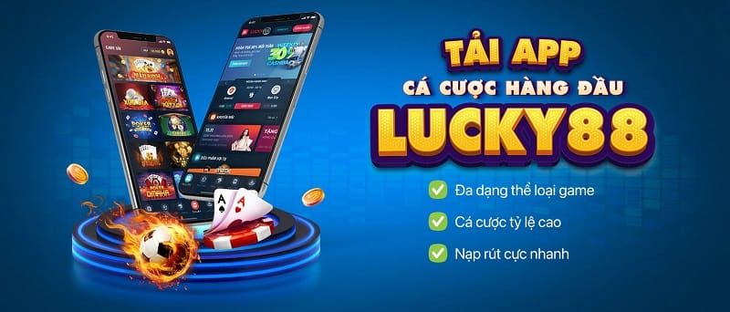 Giới thiệu thông tin chung về app cá cược Lucky88